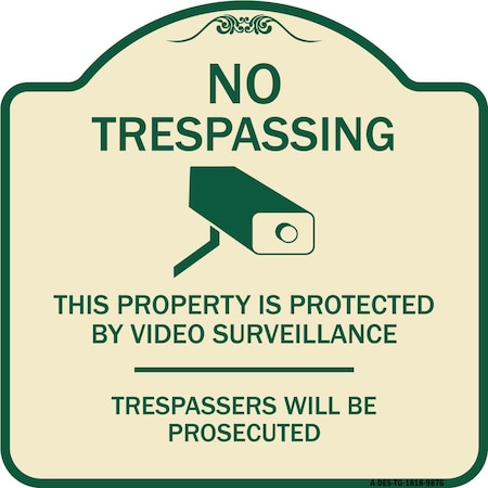 Signmission Designer Series-This Property Is Protected By Video Surveillance, 18" H, TG-1818-9876 A-DES-TG-1818-9876